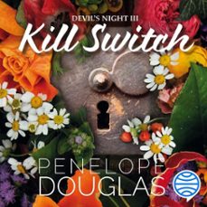 kill switch (audiolibro)-penelope douglas-9788408296799