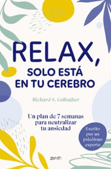 relax, solo está en tu cerebro-richard s. gallagher-9788408304999