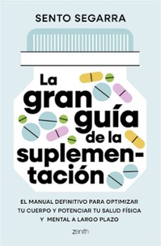 la gran guia de la suplementacion-sento segarra-9788408321699