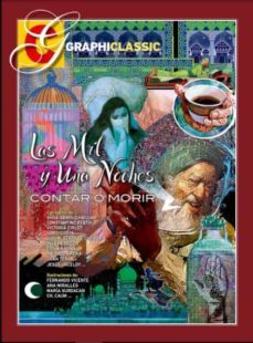 graphiclassic nº 7 las mil y una noches: contar o morir-9788409244799