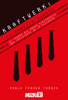 kraftwerk: la maquina humana (ebook)-pablo ferrer torres-9788409823499