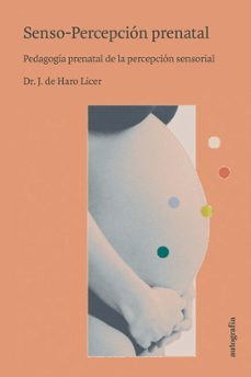 senso-percepción prenatal-josep de haro licer-9788410047099