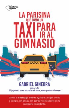 la parisina que tomo un taxi para ir al gimnasio (ebook)-gabriel ginebra-9788410079199