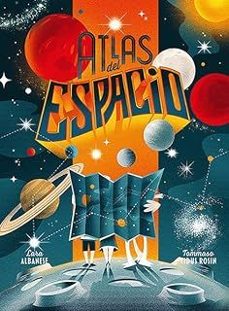 atlas del espacio-lara albanese-9788410101999