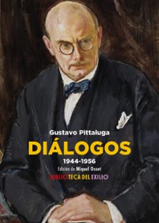 dialogos 1944-1956-gustavo pittaluga-9788410148499