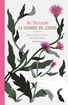 la sombra del cardo-aki shimazaki-9788410200999