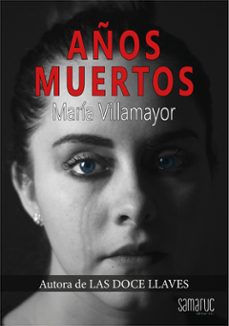 años muertos (ebook)-maria villamayor-9788410229099