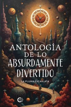 antologia de lo absurdamente divertido (ebook)-9788410457799
