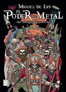 el poder del metal-miguel de lys-9788410459199