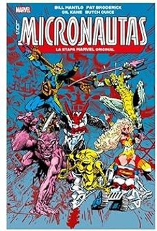 los micronautas 2. la etapa marvel original 2-bill mantlo-9788410497399