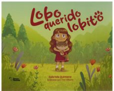 lobo querido lobito-gabriela quintana-9788410603899