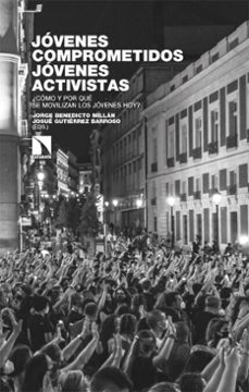 jovenes comprometidos, jovenes activistas (ebook)-jorge (ed.) benedicto-josue (ed.) gutierrez b.-9788410673199