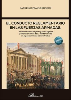 el conducto reglamentario en las fuerzas armadas-santiago prados prados-9788410703599