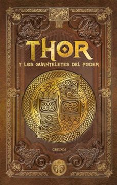 thor y los guanteletes del poder (ebook)-facundo piperno-juan carlos moreno-9788410985599