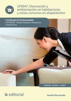 decoracion y ambientacion en habitaciones y zonas comunes en alojamientos. hota0208 (ebook)-goretti glez ayubes-9788411033299