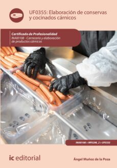 elaboracion de conservas y cocinados carnicos. inai0108 (ebook)-ángel muñoz de la poza-9788411037099