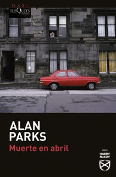 muerte en abril-alan parks-9788411073899