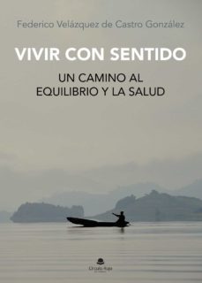 vivir con sentido (ebook)-federico velazquez de castro gonzalez-9788411118699