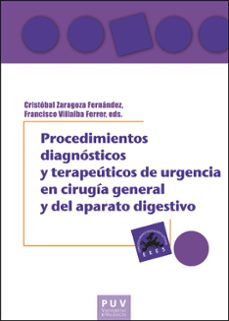procedimientos diagnosticos y terapeuticos de urgencia en cirugia general y del aparato digestivo-9788411181099