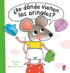 ¿de donde vienen los orinales?-9788411202299