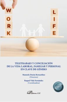 teletrabajo y conciliacion de la vida laboral, familiar y personal en clave de genero. (ebook)-juan hernandez bravo de laguna-9788411227599