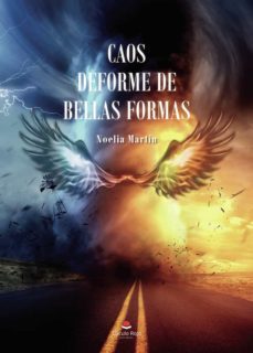 caos deforme de bellas formas-noelia martin-9788411283199