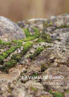la vasija de barro-teodoro san jose-9788411370899