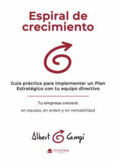 espiral de crecimiento-albert campi-9788411457699
