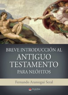 breve introduccion al antiguo testamento para neofitos (ebook)-9788411554299