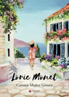 loric monet-carmen muñoz gomez-9788411557399