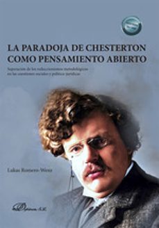 la paradoja de chesterton como pensamiento abierto-lukas romero wenz-9788411703499