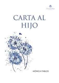 carta al hijo-monica pablos piñas-9788411754699