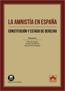 amnistia en españa. constitucion y estado de derecho-manuel aragon-9788411942799