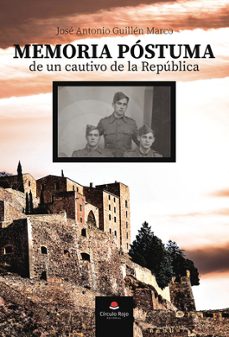 Imagen Principal de Memoria póstuma de un cautivo de la República