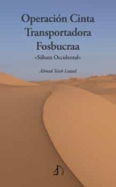 operacion cinta transportadora fosbucraa-ahmed teieb liazid-9788412045499
