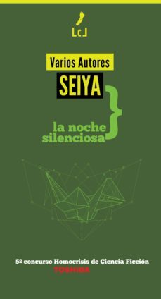 seiya: la noche silenciosa (ebook)-joaquin correa barco-luis gomez garcia-alfonso lopez frieiro-9788412046199