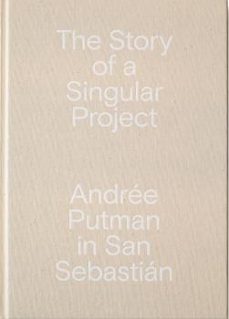 the story of a singular project-andree putman-9788412072099