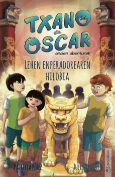 txano eta oscar: lehen enperadorearen hilobia-julio santos garcia-9788412109399