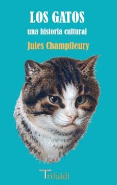 los gatos-jules champleury-9788412206999
