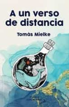 a un verso de distancia-tomas mielke-9788412437799