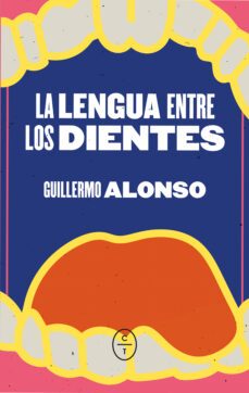 la lengua entre los dientes (ebook)-9788412627299