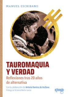 tauromaquia y verdad-manuel escribano-9788412635799