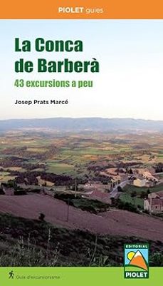 conca de barbera - la 43 excursions a peu-josep prats marce-9788412689099