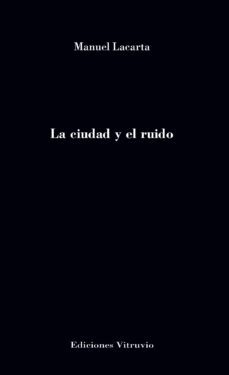 la ciudad y el ruido-9788412702699