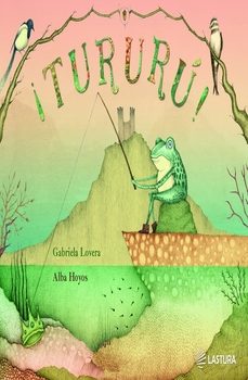 ¡tururú!-gabriela lovera-alba hoyos-9788412752199