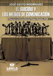 el suicidio y los medios de comunicacion-jose gesto rodriguez-9788412768299