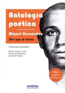 antologia poetica -miguel hernandez-miguel hernandez-9788412850499