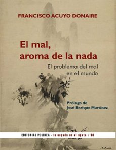 el mal, aroma de la nada-francisco acuyo-9788412862799