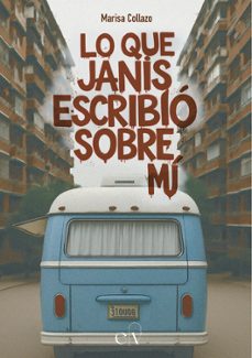 lo que janis escribio sobre mi-marisa collazo-9788412904499