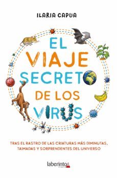 el viaje secreto de los virus (ebook)-ilaria capua-9788413308852